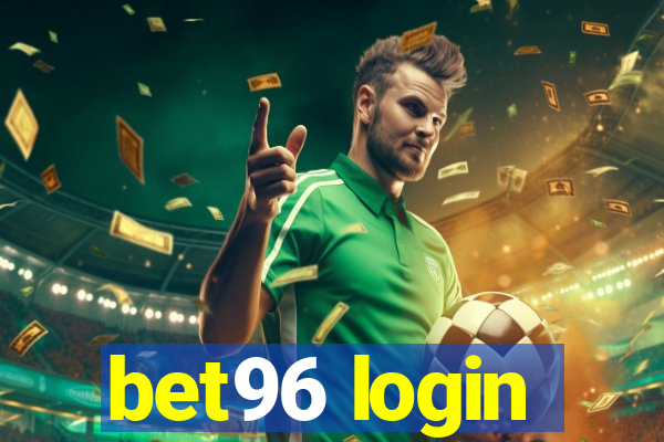 bet96 login